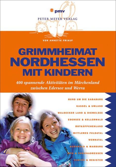Annette Friauf: Friauf, A: Grimm-Heimat Nordhessen mit Kindern, Buch