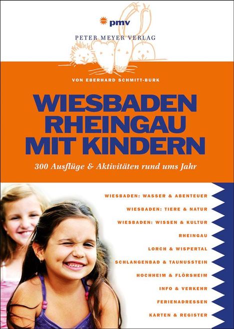 Eberhard Schmitt-Burk: Schmitt-Burk, E: Wiesbaden und Rheingau mit Kindern, Buch