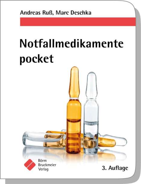 Marc Deschka: Notfallmedikamente pocket - Arzneimittel in der Notfallmedizin, Buch