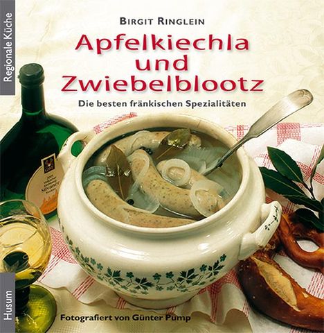 Birgit Ringlein: Apfelkiechla und Zwiebelblootz, Buch