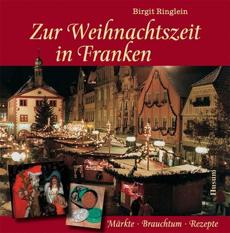 Birgit Ringlein: Zur Weihnachtszeit in Franken, Buch