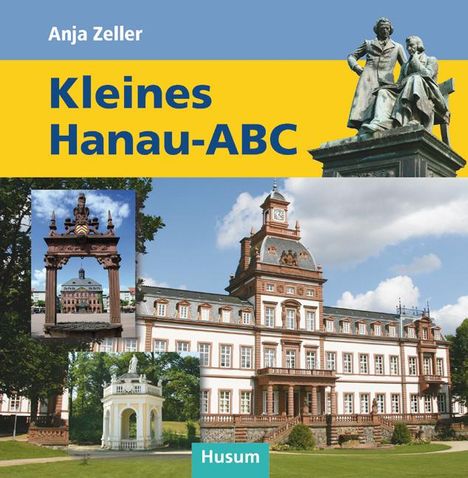Anja Zeller: Kleines Hanau-ABC, Buch