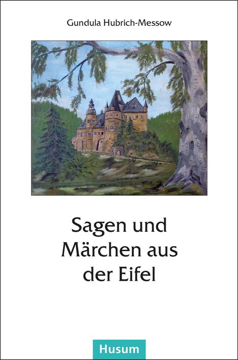 Sagen und Märchen aus der Eifel, Buch