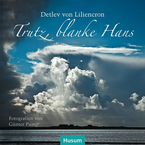 Detlev von Liliencron: Trutz, Blanke Hans, Buch