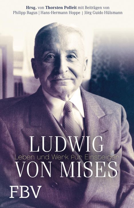 Polleit, T: Ludwig von Mises, Buch