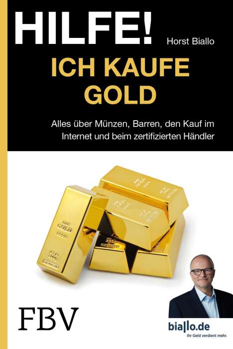 Horst Biallo: Hilfe! Ich kaufe Gold, Buch