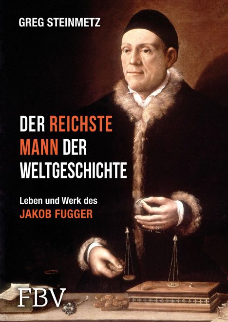 Greg Steinmetz: Der reichste Mann der Weltgeschichte, Buch