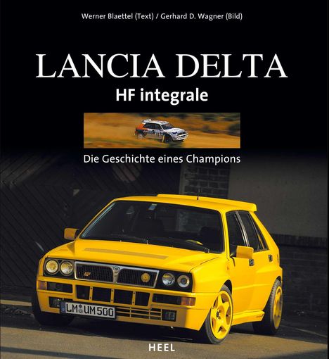 Werner Blättel: Lancia Delta HF Integrale, Buch
