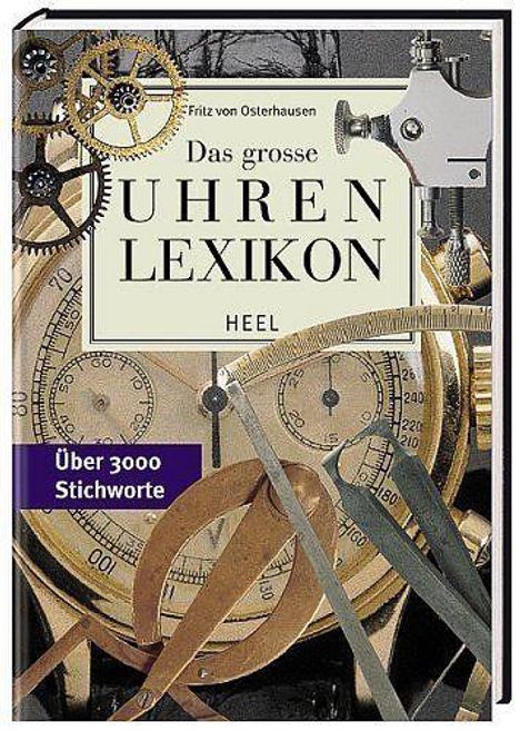 Fritz von Osterhausen: Osterhausen, F: große Uhren Lexikon, Buch