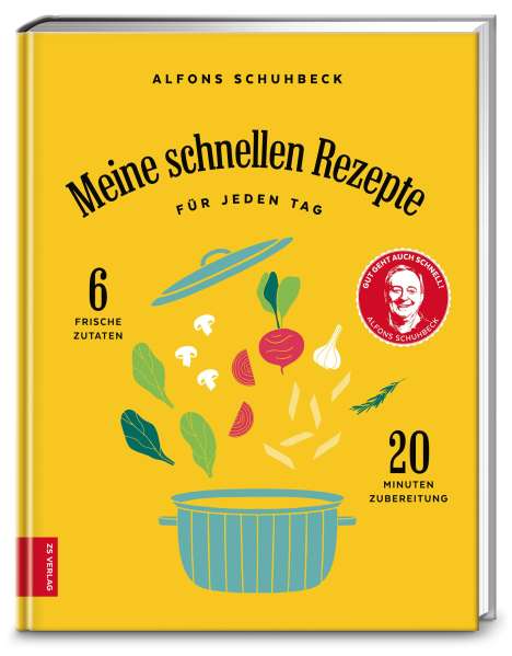 Alfons Schuhbeck: Meine schnellen Rezepte für jeden Tag, Buch