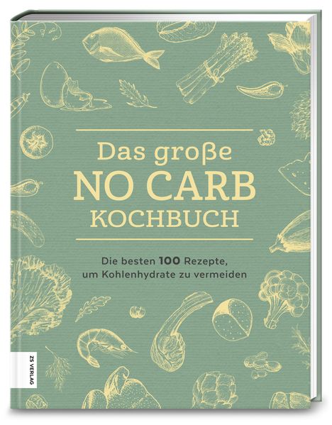 Das große No Carb-Kochbuch, Buch