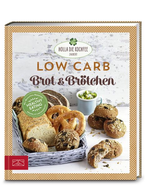 Petra Hola-Schneider: Low Carb Brot &amp; Brötchen, Buch