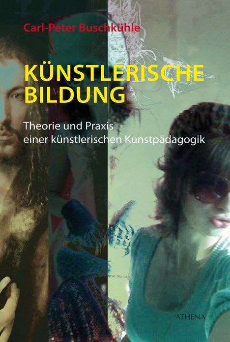 Carl-Peter Buschkühle: Buschkühle, C: Künstlerische Bildung, Buch