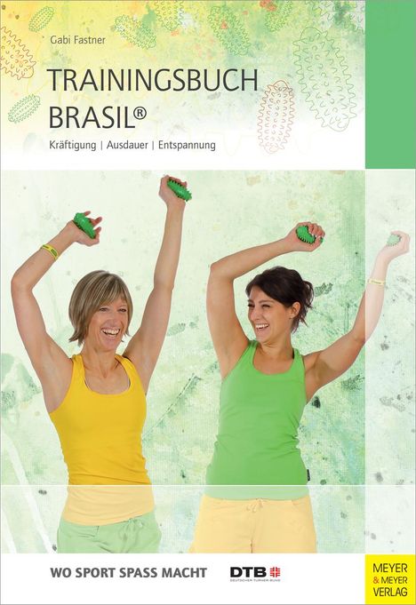 Gabi Fastner: Trainingsbuch Brasil®, Buch