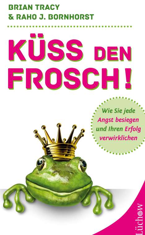 Raho J. Bornhorst: Tracy, B: Küss den Frosch, Buch