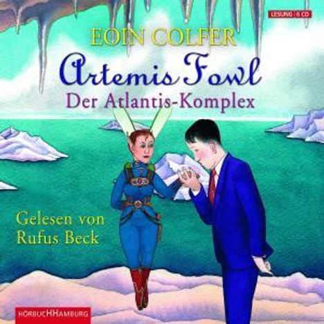 Eoin Colfer: Artemis Fowl - Der Atlantis-Komplex, 6 CDs