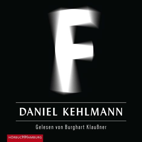 Daniel Kehlmann: F, 7 CDs