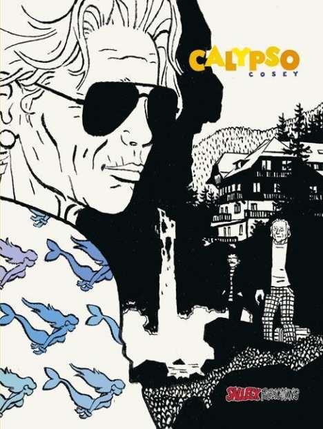 Bernard Cosey: Calypso, Buch