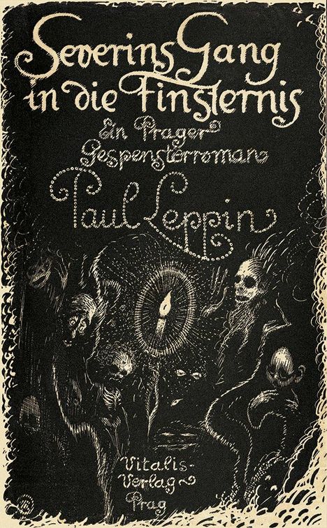 Paul Leppin: Severins Gang in die Finsternis, Buch