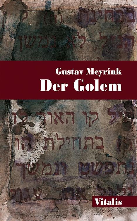 Gustav Meyrink: Der Golem, Buch