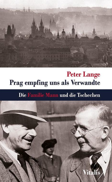 Peter Lange: Prag empfing uns als Verwandte, Buch