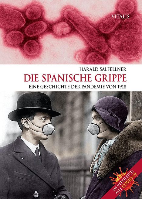 Harald Salfellner: Die Spanische Grippe, Buch
