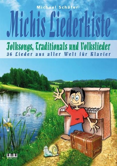 Michael Schäfer: Schäfer: Michis Liederkiste Folksongs/Volkslieder Klavier, Buch