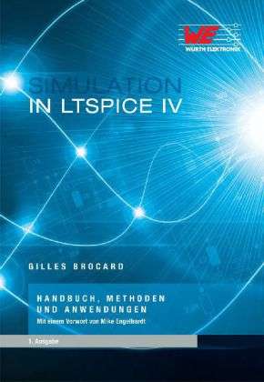 Gilles Brocard: Simulation in LTSpice IV, Buch