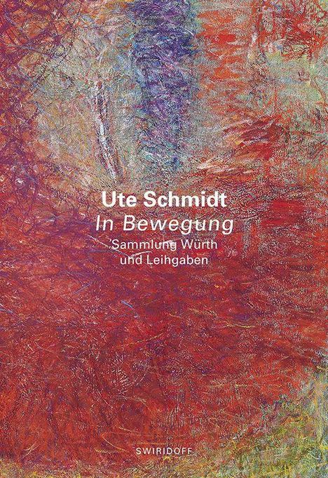 Claudia Scheller-Schach: Scheller-Schach, C: Ute Schmidt: In Bewegung, Buch