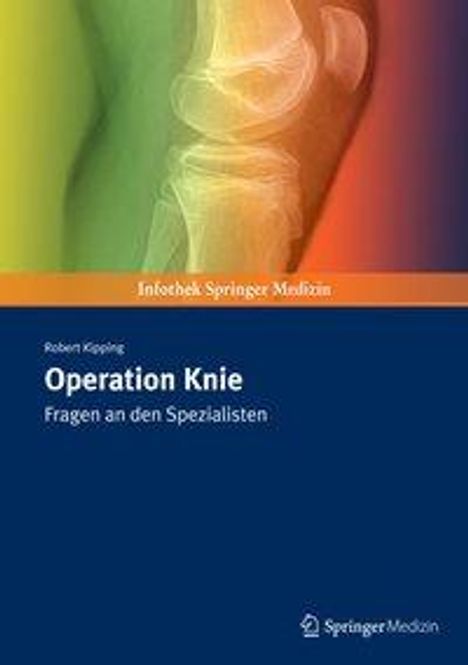Robert Kipping: Kipping, R: Operation Knie, Buch