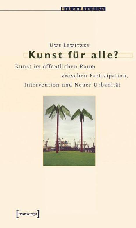 Uwe Lewitzky: Kunst für alle?, Buch