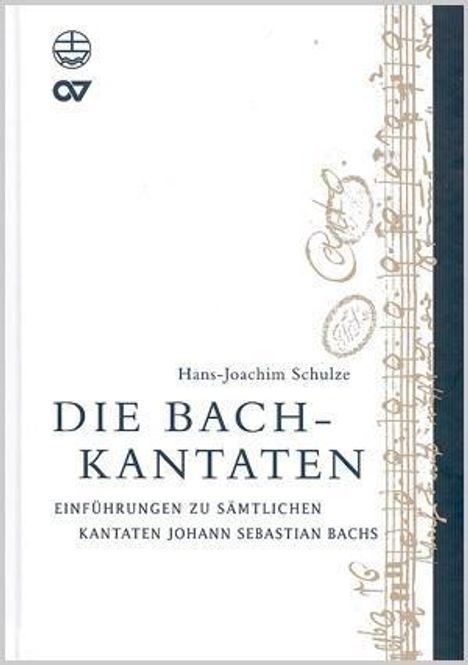 Hans J Schulze: Schulze, H: Bach-Kantaten, Buch