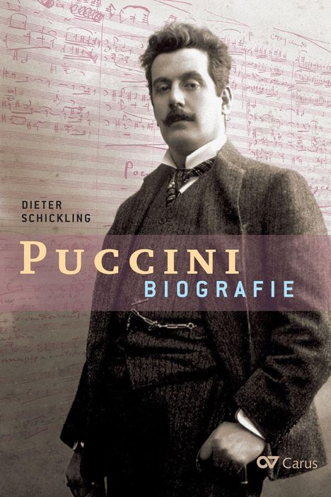 Texte: "Dieter Schickling, Puccini Biografie." Schwarz-weißes Foto eines Mannes im Anzug, Hintergrund mit Noten.