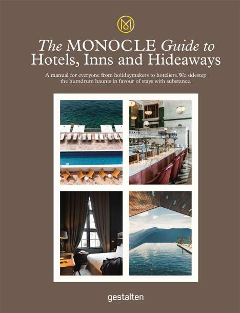 Tyler Brûlé: Brûlé, T: Monocle Guide to Hotels, Inns and Hideaways, Buch