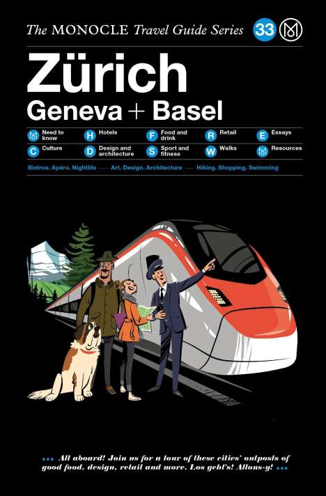 Monocle: The Monocle Travel Guide to Zürich Geneva + Basel, Buch