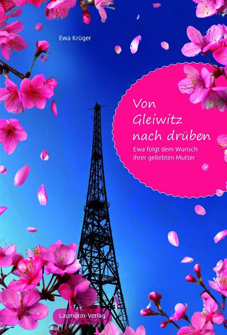 Ewa Krüger: Von Gleiwitz nach drüben, Buch