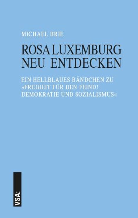 Michael Brie: Rosa Luxemburg neu entdecken, Buch