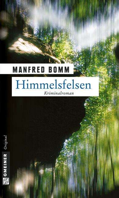 Manfred Bomm: Himmelsfelsen, Buch