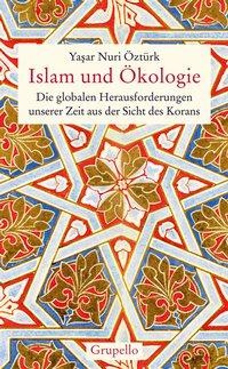 Yasar Nuri Öztürk: Islam und Ökologie, Buch