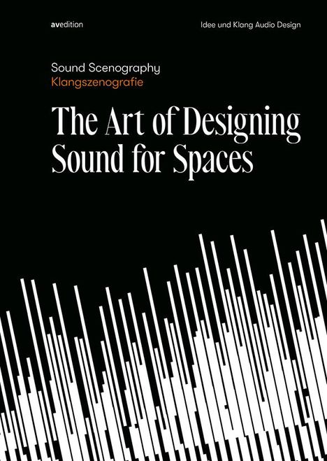 Sound Scenography / Klangszenografie, Buch