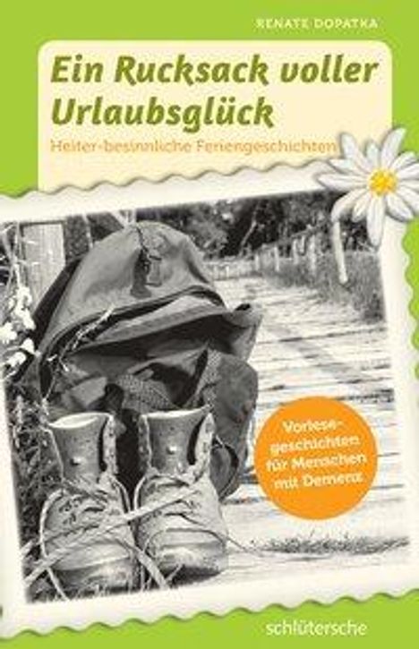Renate Dopatka: Ein Rucksack voller Urlaubsglück, Buch