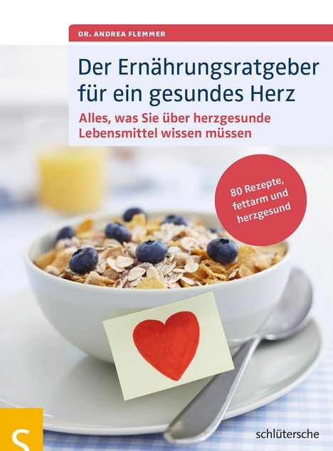 Andrea Flemmer: Der Ernährungsratgeber für ein gesundes Herz, Buch