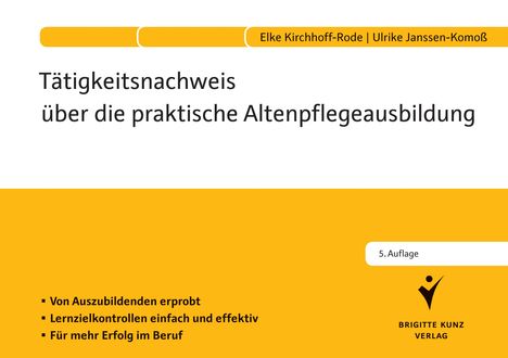 Elke Kirchhoff-Rode: Tätigkeitsnachweis über die praktische Altenpflegeausbildung, Buch