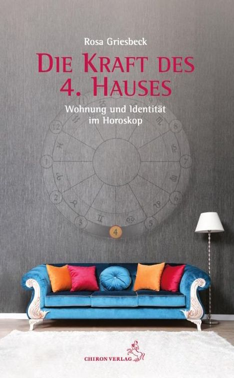 Rosa Griesbeck: Die Kraft des 4. Hauses, Buch