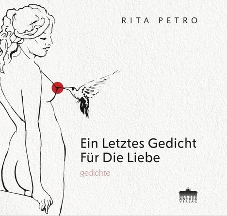 Rita Petro: Ein letztes Gedicht für die Liebe, Buch