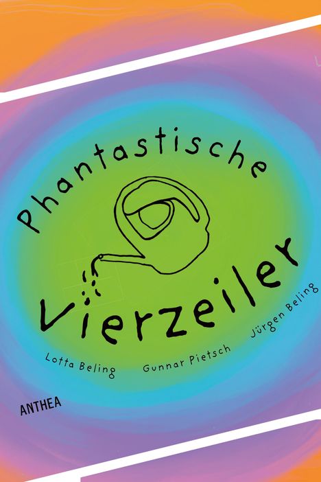 Lotta Beling: Phantastische Vierzeiler, Buch