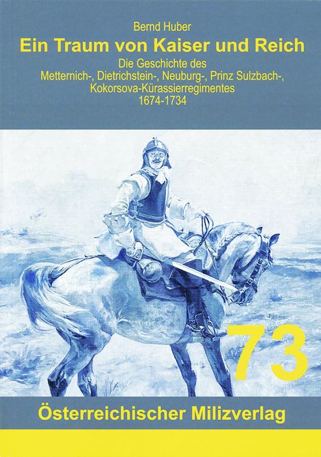 Bernd Huber: Ein Traum von Kaiser und Reich, Buch