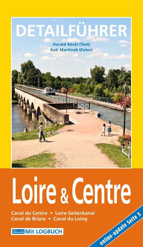 Harald Böckl: Hausboot-Detailführer: Loire &amp; Centre, Buch