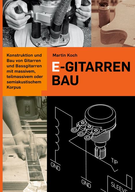Martin Koch: E-Gitarrenbau, Buch