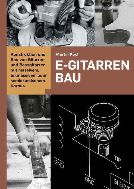 Martin Koch: E-Gitarrenbau, Buch